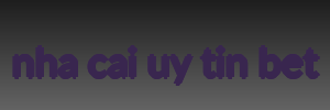nha cai uy tin bet